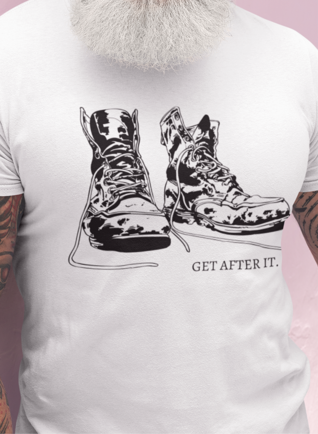 Get After It - Work Boots - Graphic t-shirt