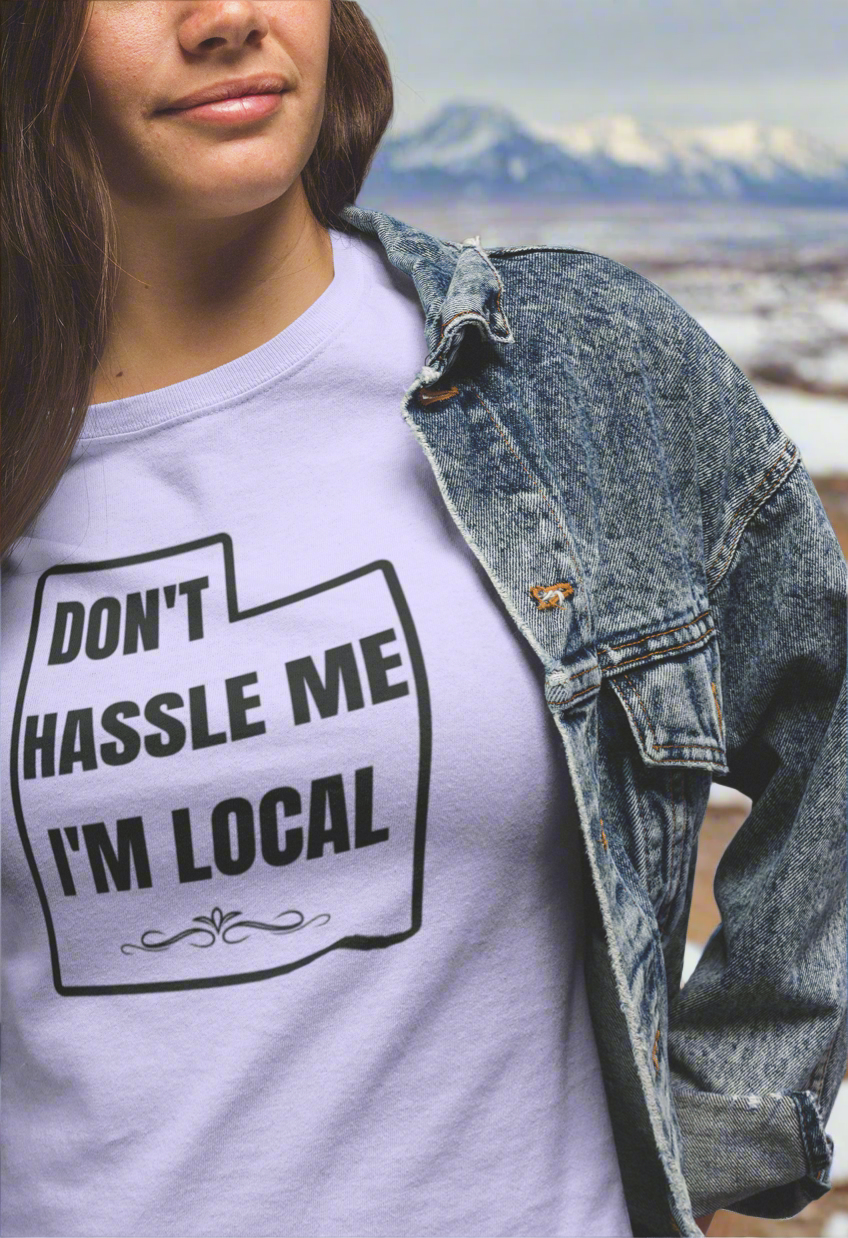 Local Utah - Don't Hassle Me - Graphic t-shirt