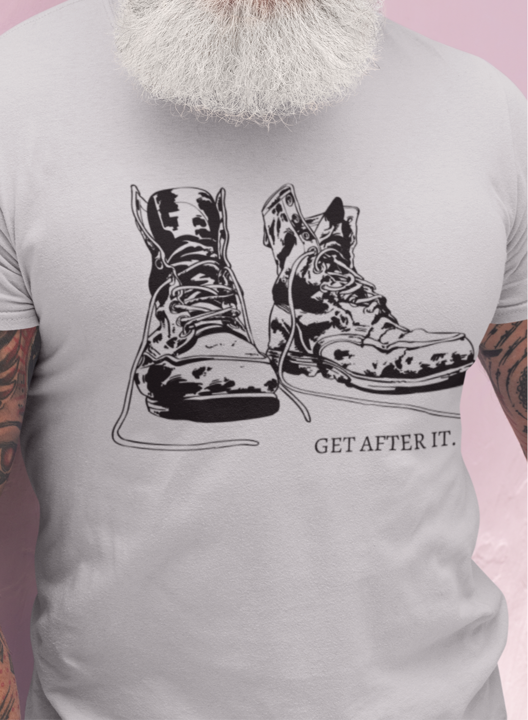 Get After It - Work Boots - Graphic t-shirt