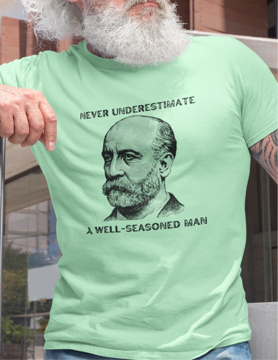 Never Underestimate a Well-Seasoned Man - Grandpa - Graphic t-shirt