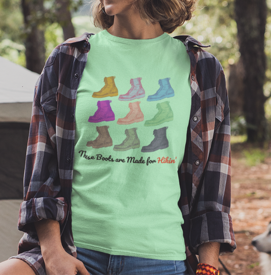 These boots are made for hikin' - Hiking Outdoors - Graphic t-shirt