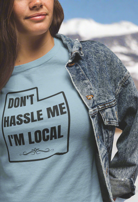 Local Utah - Don't Hassle Me - Graphic t-shirt