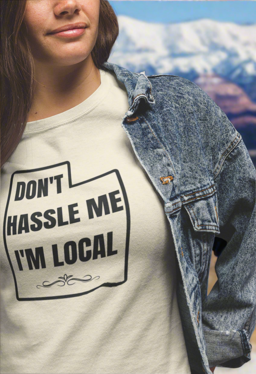 Local Utah - Don't Hassle Me - Graphic t-shirt