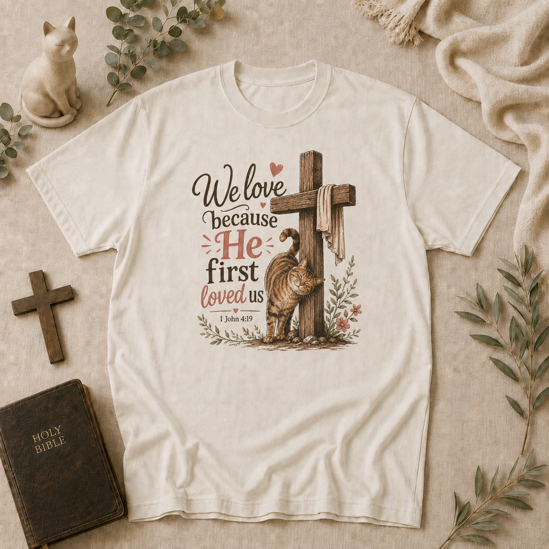 We Love Because He First Loved Us Cat Tee In Ivory #color_ivory