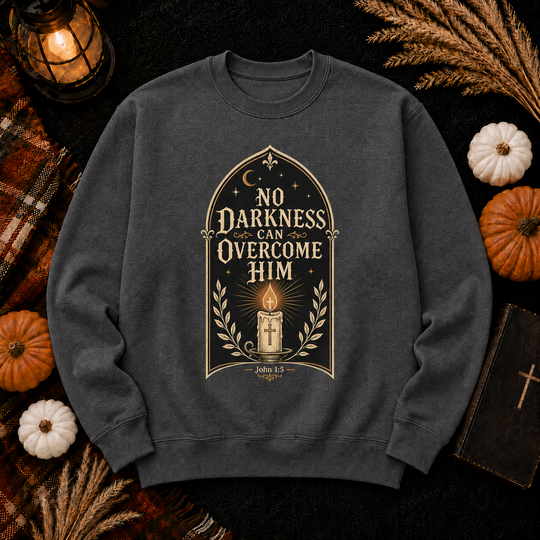Inspirational Christian Sweatshirt - "No Darkness Can Overcome Him" Crewneck