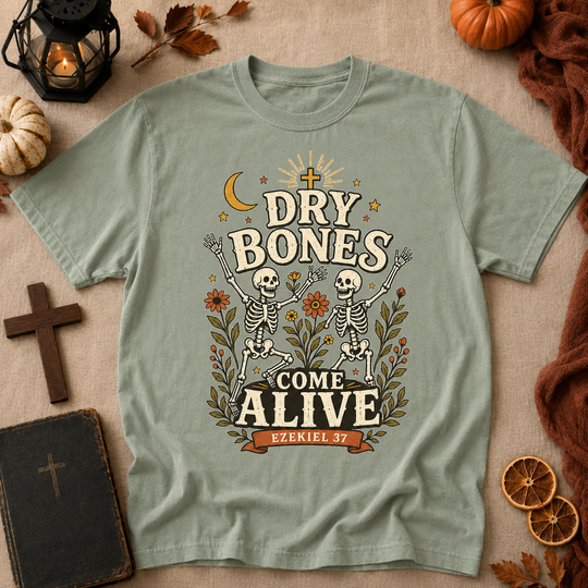 Dry Bones Come Alive T-Shirt — Vintage Bible Verse Graphic Tee (Ezekiel 37)