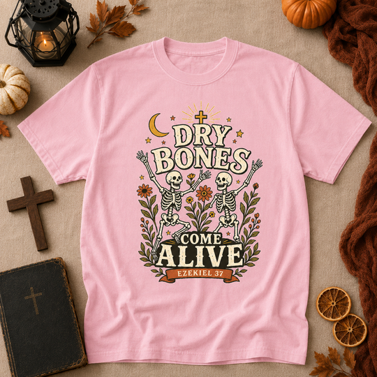 Dry Bones Come Alive T-Shirt — Vintage Bible Verse Graphic Tee (Ezekiel 37)