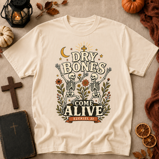 Dry Bones Come Alive T-Shirt — Vintage Bible Verse Graphic Tee (Ezekiel 37)