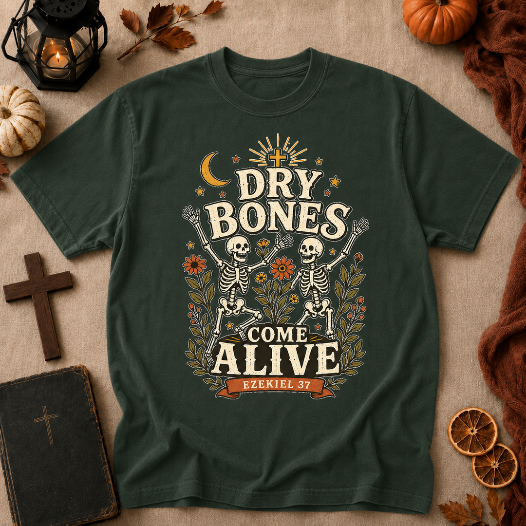 Dry Bones Come Alive T-Shirt — Vintage Bible Verse Graphic Tee (Ezekiel 37)