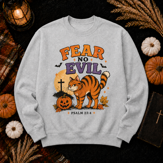 Fear No Evil Cat Crewneck Sweatshirt — Halloween Christian Psalm 23:4 Pullover