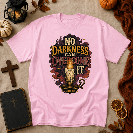 T-Shirt — “No Darkness Can Overcome It” Candle Graphic Inspirational Tee