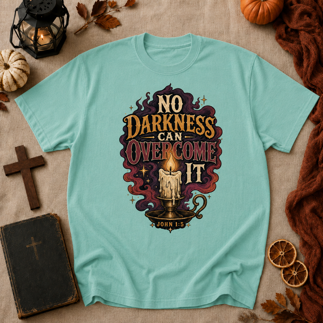 T-Shirt — “No Darkness Can Overcome It” Candle Graphic Inspirational Tee