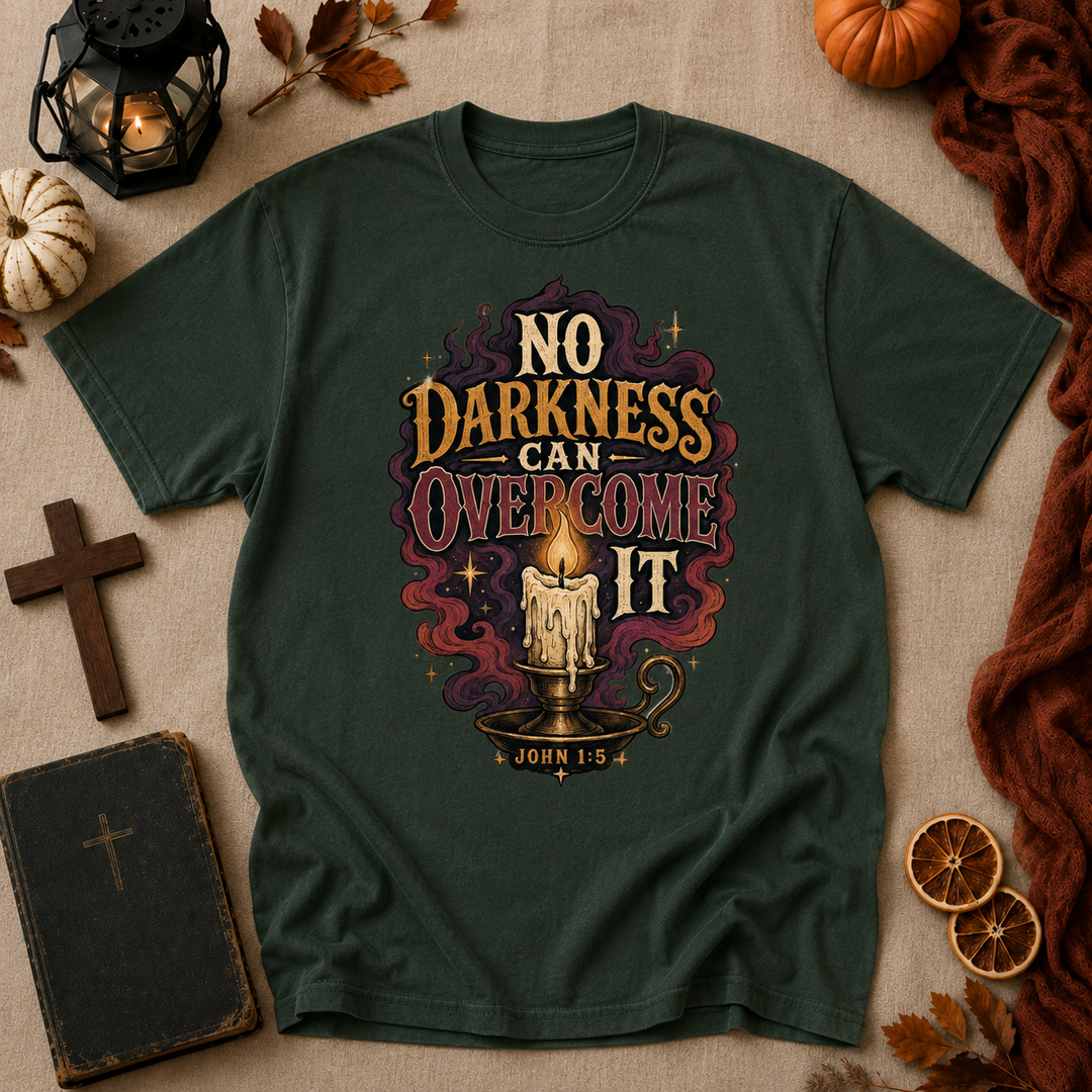 T-Shirt — “No Darkness Can Overcome It” Candle Graphic Inspirational Tee