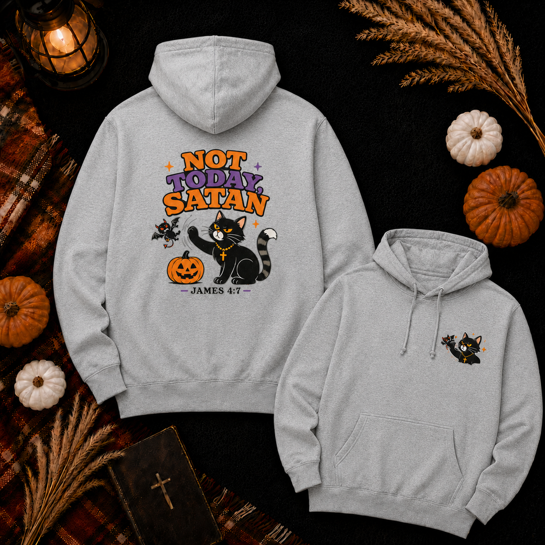 Not Today Satan Black Cat Hoodie — Cute Halloween Christian Sweatshirt (James 4:7)