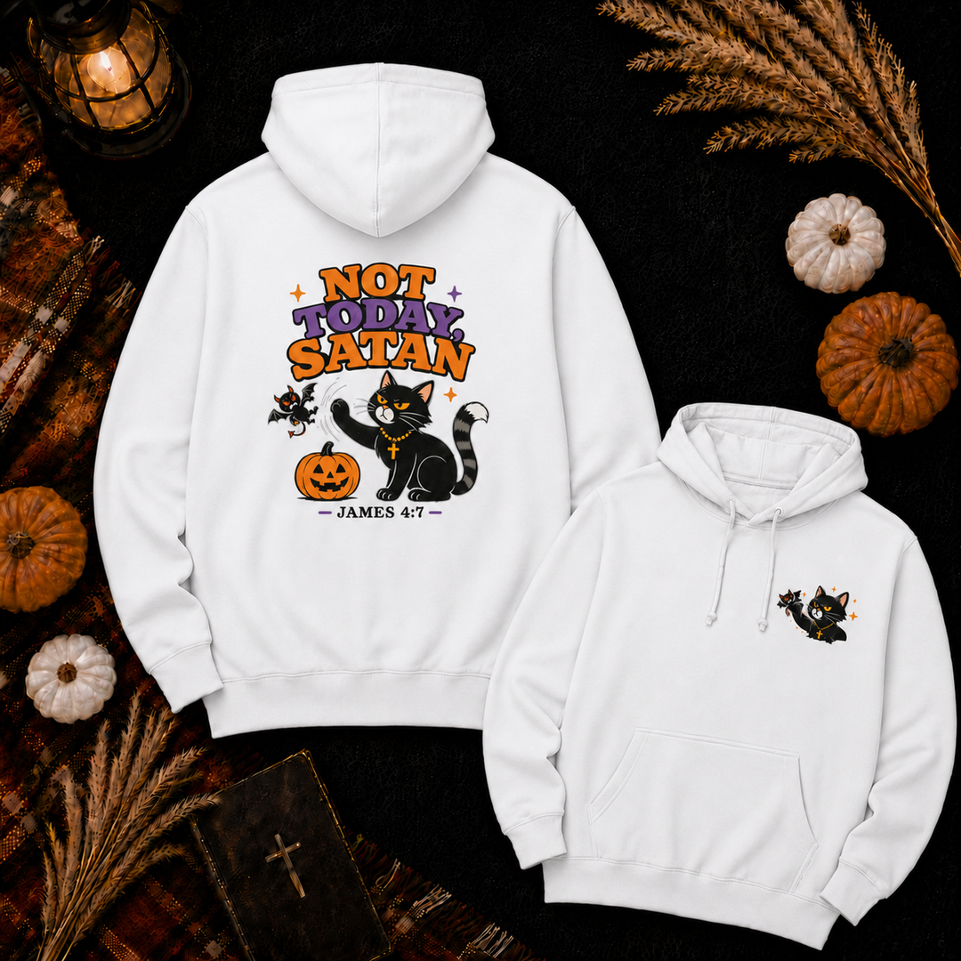 Not Today Satan Black Cat Hoodie — Cute Halloween Christian Sweatshirt (James 4:7)